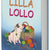 Tuotteen Lilla Lollo pikkukuva 1