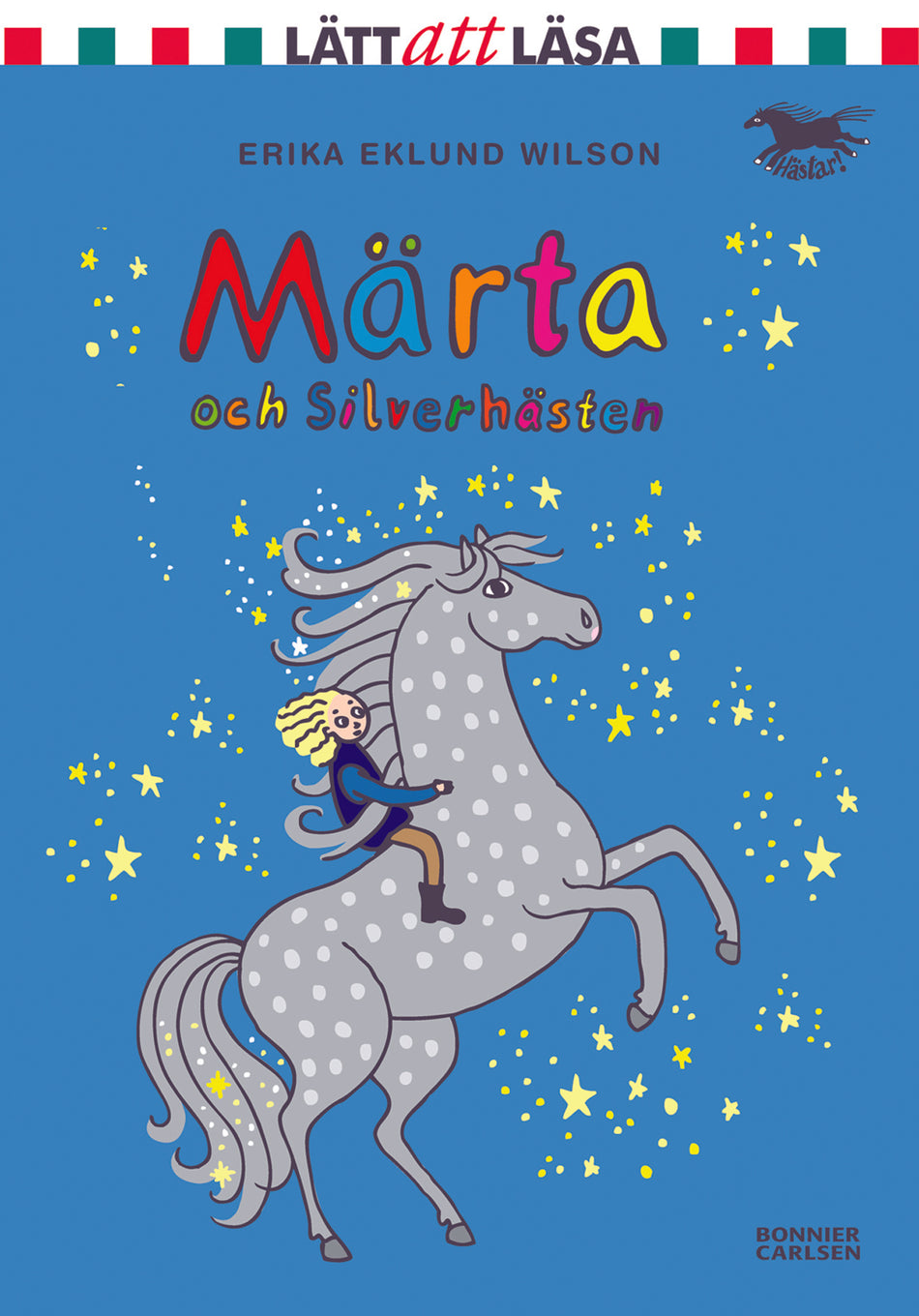 Valokuva kirjasta Erika Eklund Wilson Märta och Silverhästen, kuuluu tuoteryhmään Ruots lapset nuoret ja sarjakuvat.