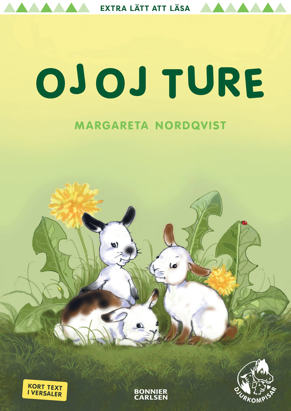 Valokuva kirjasta Margareta Nordqvist Oj oj Ture, kuuluu tuoteryhmään Ruots lapset nuoret ja sarjakuvat.