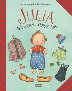 Julia hämtar strumpor