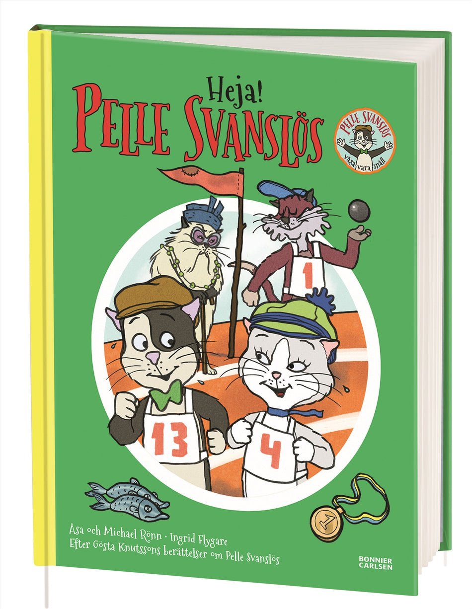 Valokuva kirjasta Gösta Knutsson / Åsa Rönn / Michael Rönn Heja, Pelle Svanslös!, kuuluu tuoteryhmään Ruots lapset nuoret ja sarjakuvat.