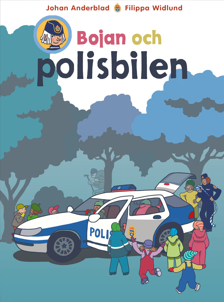 Valokuva kirjasta Johan Anderblad / Filippa Widlund Bojan och polisbilen, kuuluu tuoteryhmään Ruots lapset nuoret ja sarjakuvat.