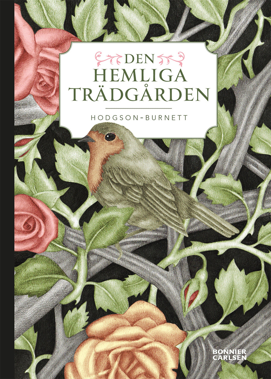 Valokuva kirjasta Frances Hodgson-Burnett Den hemliga trädgården, kuuluu tuoteryhmään Ruots lapset nuoret ja sarjakuvat.