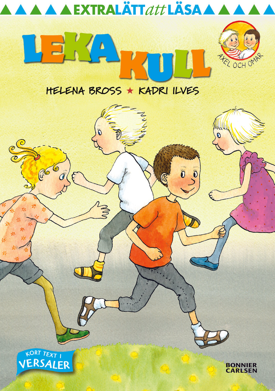 Valokuva kirjasta Helena Bross Leka kull, kuuluu tuoteryhmään Ruots lapset nuoret ja sarjakuvat.