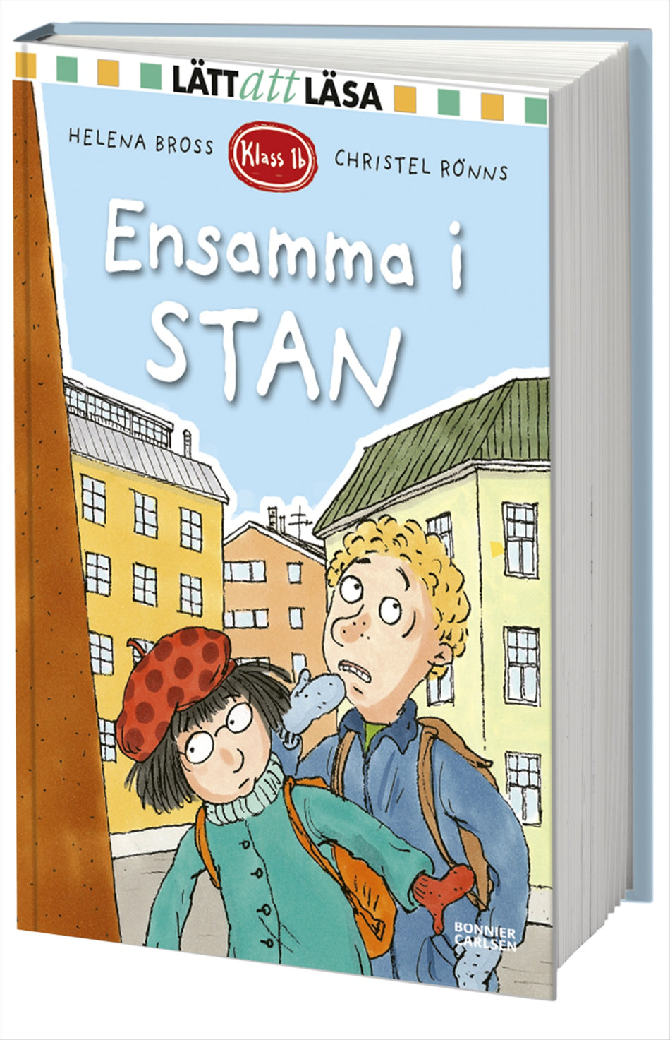 Valokuva kirjasta Helena Bross Ensamma i stan, kuuluu tuoteryhmään Ruots lapset nuoret ja sarjakuvat.