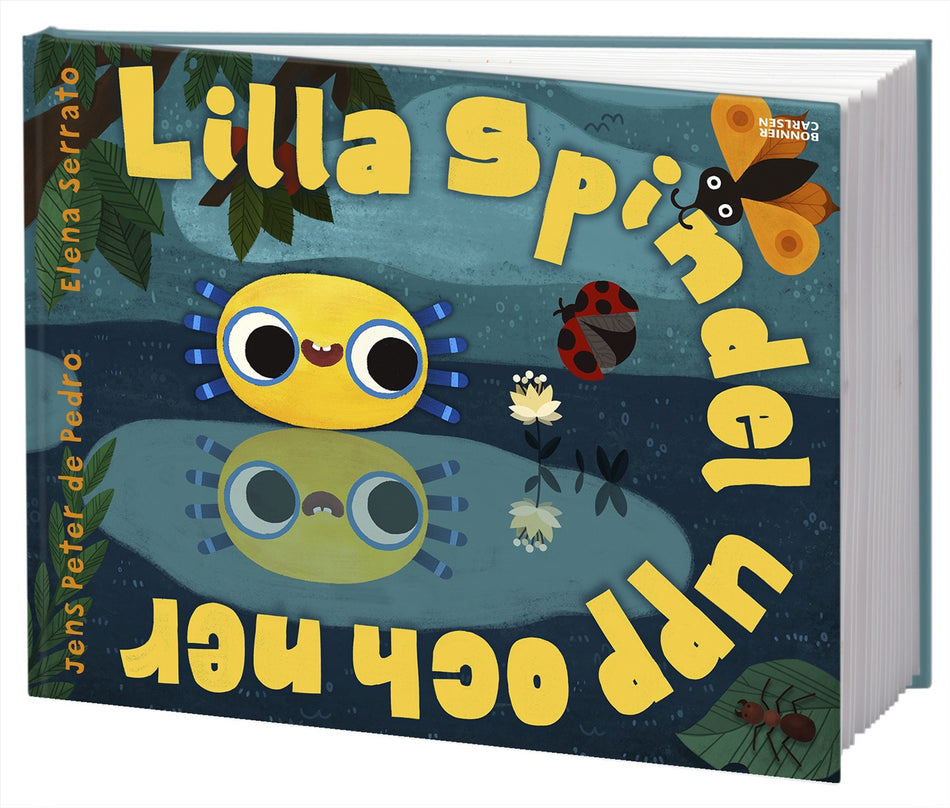 Valokuva kirjasta Jens Peter De Pedro / Elena Serrato Lilla Spindel upp och ner, kuuluu tuoteryhmään Ruots lapset nuoret ja sarjakuvat.
