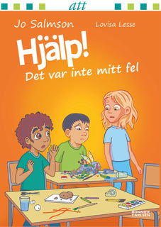 Hjälp! Det var inte mitt fel!