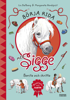 Börja rida med Sigge : borsta och skritta