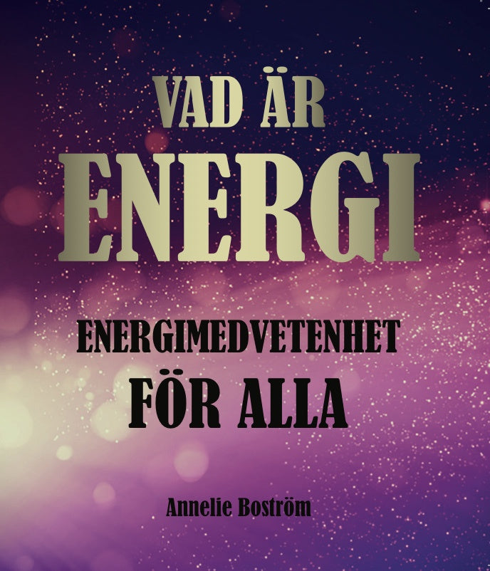 Valokuva kirjasta Annelie Boström Vad är energi : energimedvetenhet för alla, kuuluu tuoteryhmään Ruots muu tieto.