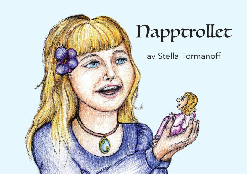 Valokuva kirjasta Stella Tormanoff Napptrollet, kuuluu tuoteryhmään Ruots lapset nuoret ja sarjakuvat.