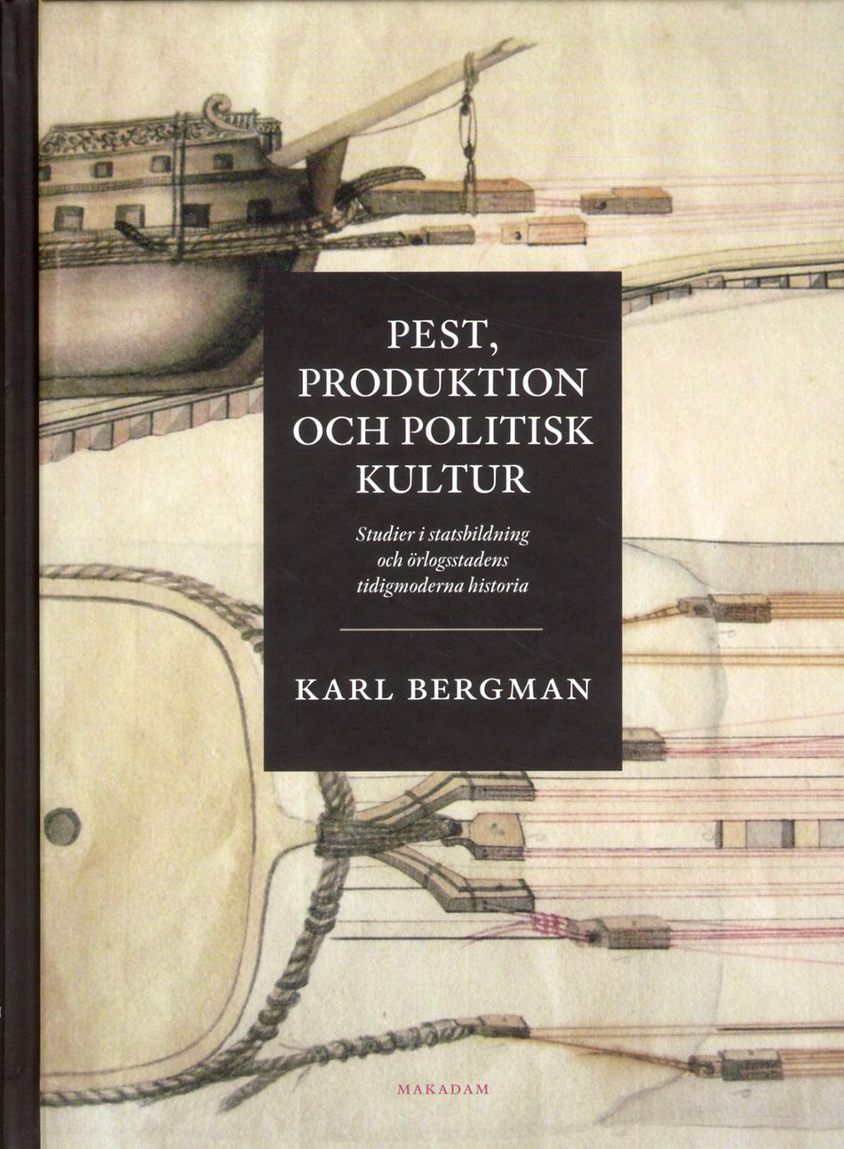 Valokuva kirjasta Karl Bergman Pest, produktion och politisk kultur: Studier i statsbildning och örlogssta, kuuluu tuoteryhmään Ruots muu tieto.