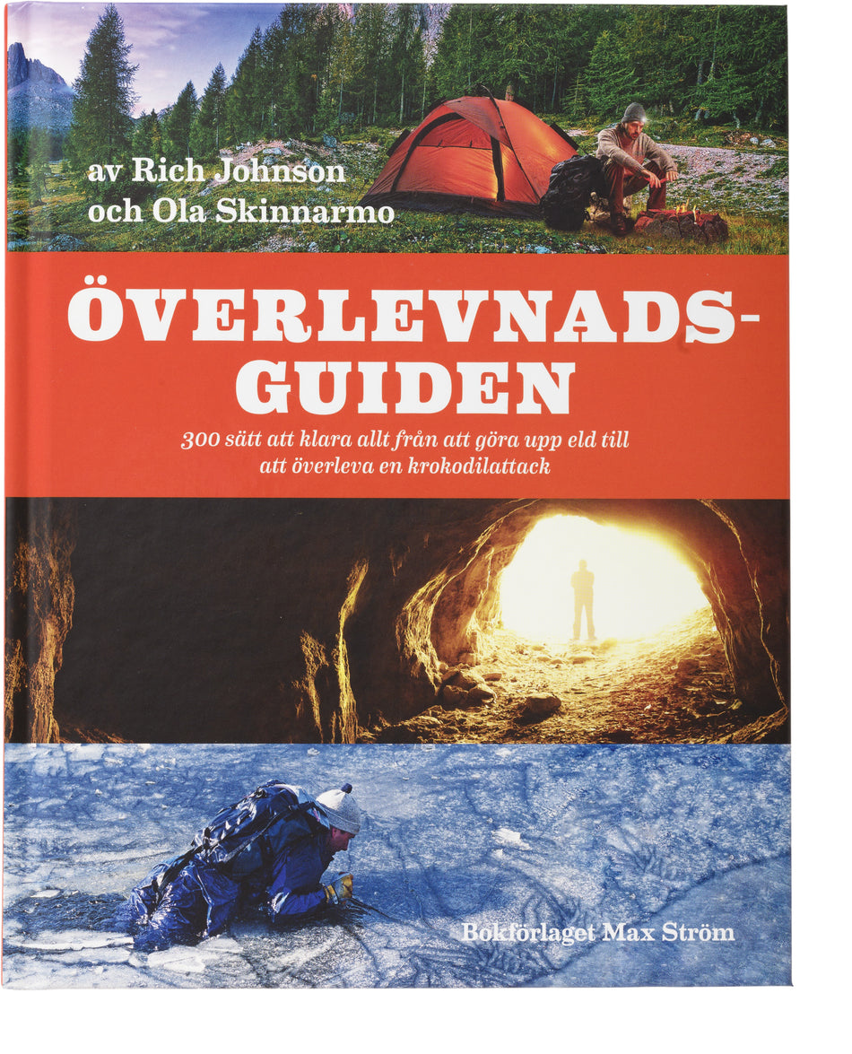 Valokuva kirjasta Ola Skinnarmo / Rich Johnson Överlevnadsguiden : 300 sätt att klara allt från att göra upp eld till att överleva en krokodilattack, kuuluu tuoteryhmään Ruots harrasteet taide.