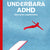 Tuotteen Underbara ADHD : den svåra superkraften pikkukuva 3
