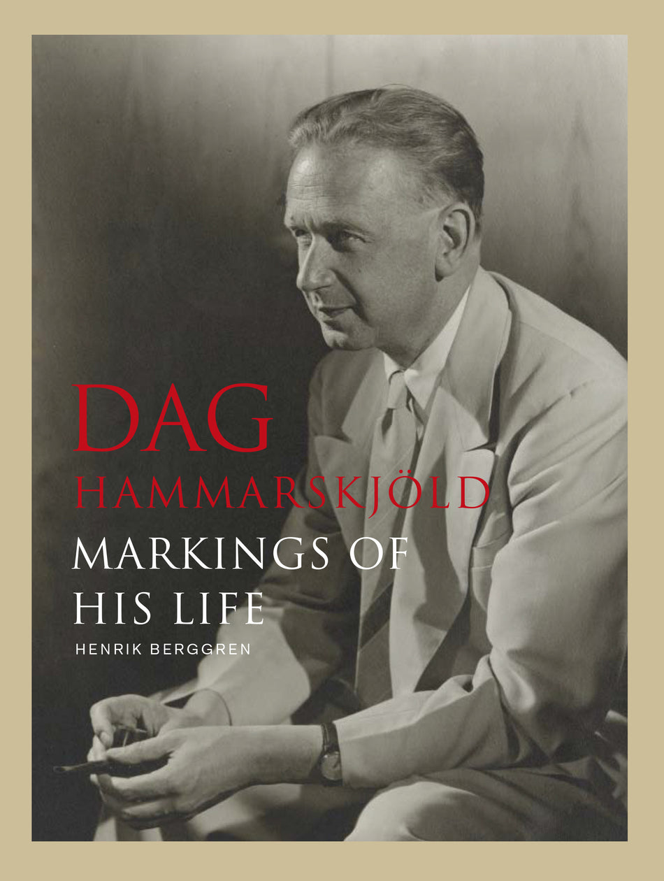 Valokuva kirjasta Henrik Berggren Dag Hammarskjöld : markings of his life, kuuluu tuoteryhmään Ruots muu tieto.