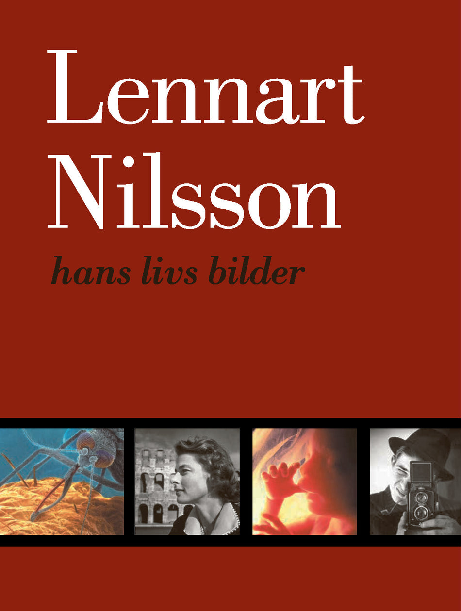 Valokuva kirjasta Lennart Nilsson Hans livs bilder : hans livs bilder, kuuluu tuoteryhmään Ruots muu tieto.