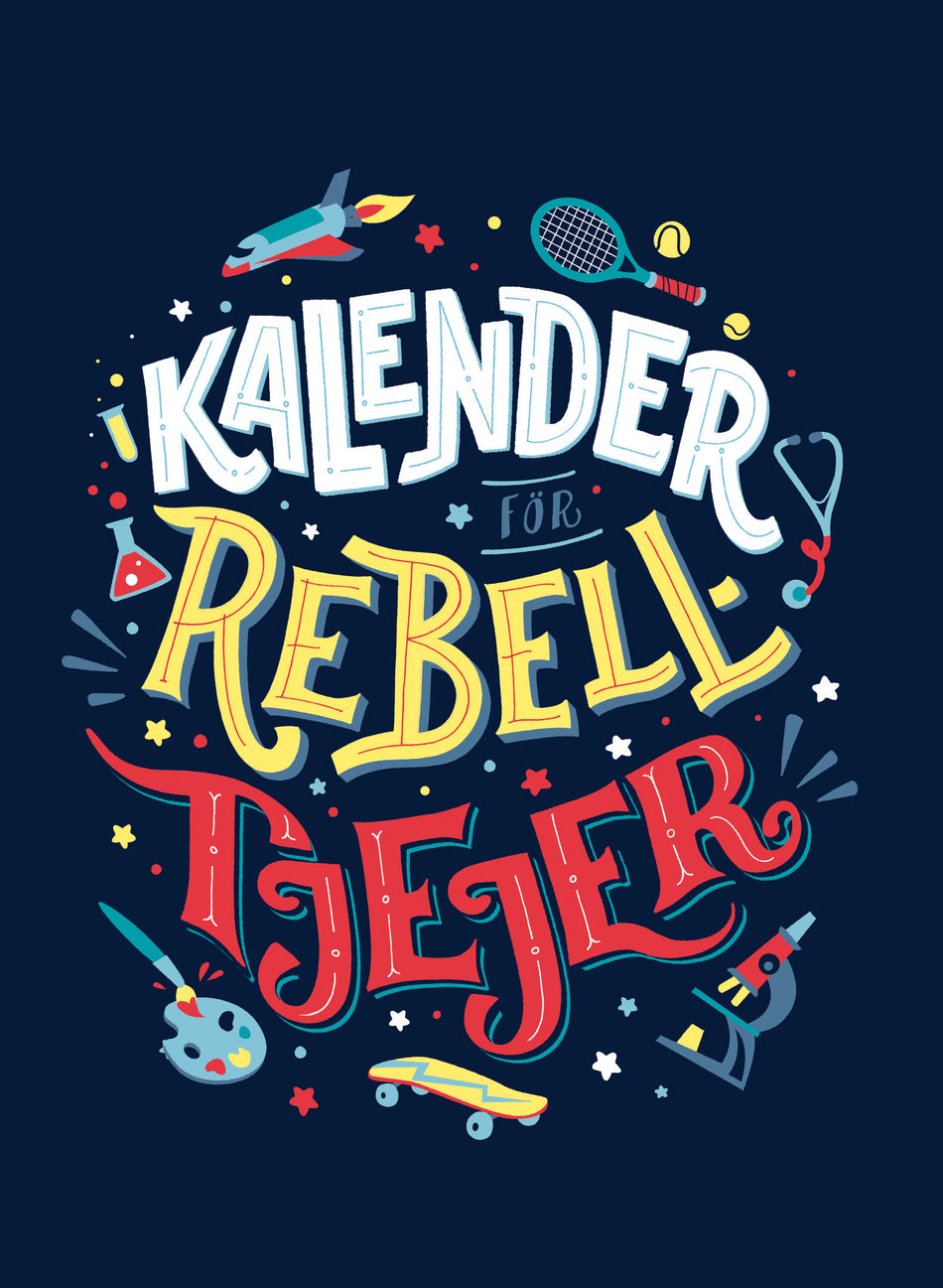 Valokuva kirjasta  Kalender för rebelltjejer, kuuluu tuoteryhmään Ruots lapset nuoret ja sarjakuvat.