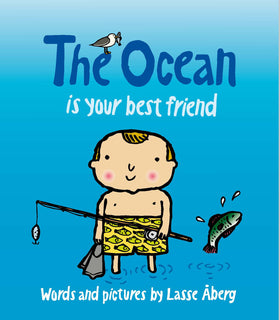 Ocean is your best friend, The