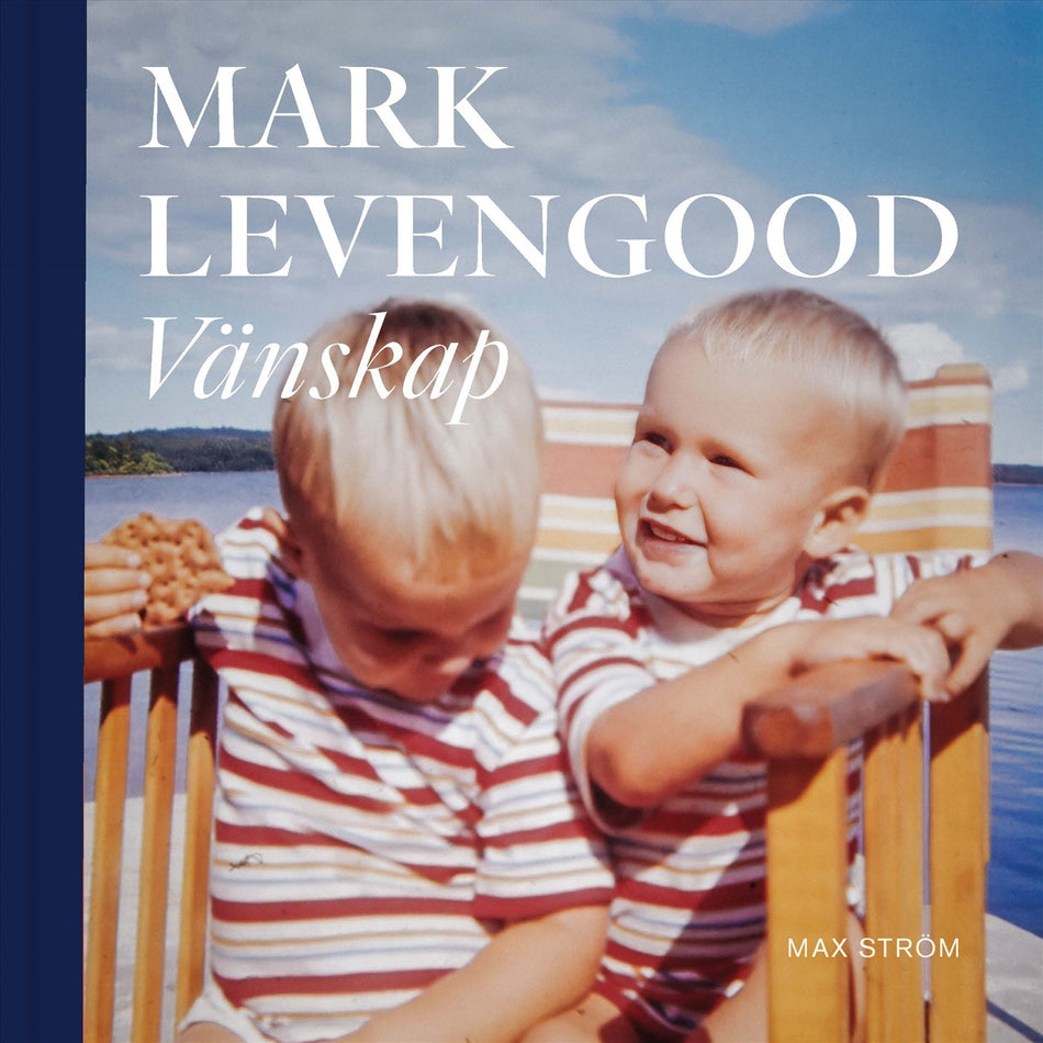 Valokuva kirjasta Mark Levengood Vänskap, kuuluu tuoteryhmään Ruots muu tieto.