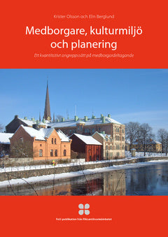 Valokuva kirjasta Krister Olsson / Elin Berglund Medborgare, kulturmiljö och planering : ett kvantitativt angreppssätt på medborgardeltagande, kuuluu tuoteryhmään Ruots harrasteet taide.