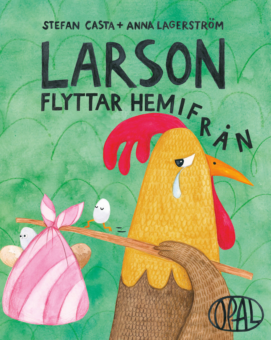Valokuva kirjasta Stefan Casta / Anna Lagerström Larson flyttar hemifrån, kuuluu tuoteryhmään Ruots lapset nuoret ja sarjakuvat.