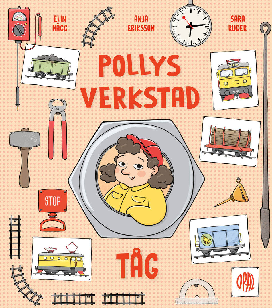 Valokuva kirjasta Elin Hägg / Anja Eriksson / Sara Ruder Pollys verkstad. Tåg, kuuluu tuoteryhmään Ruots lapset nuoret ja sarjakuvat.