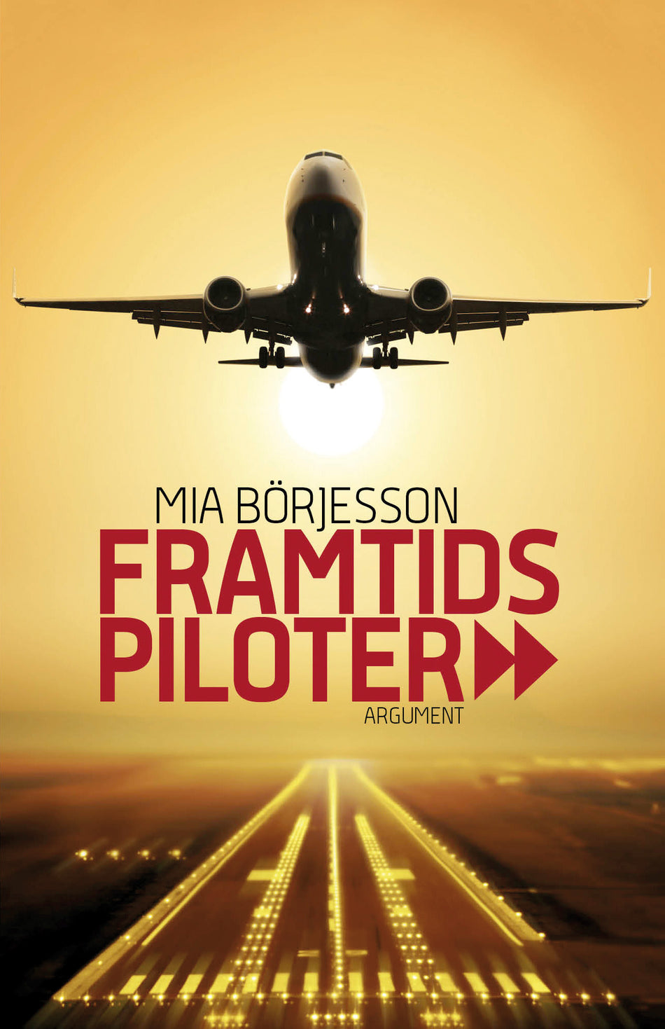 Valokuva kirjasta Mia Börjesson Framtidspiloter, kuuluu tuoteryhmään Ruots muu tieto.