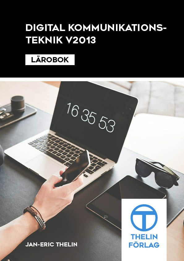 Valokuva kirjasta Jan-Eric Thelin Digital kommunikationsteknik V2013 - Lärobok, kuuluu tuoteryhmään Ruots muu tieto.