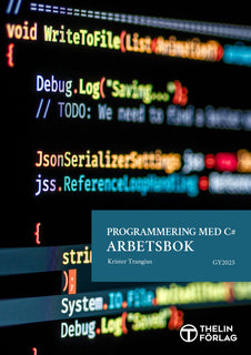 Programmering med C# Gy 25 - Arbetsbok