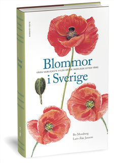 Blommor i Sverige : våra vanligaste vilda arter indelade efter färg