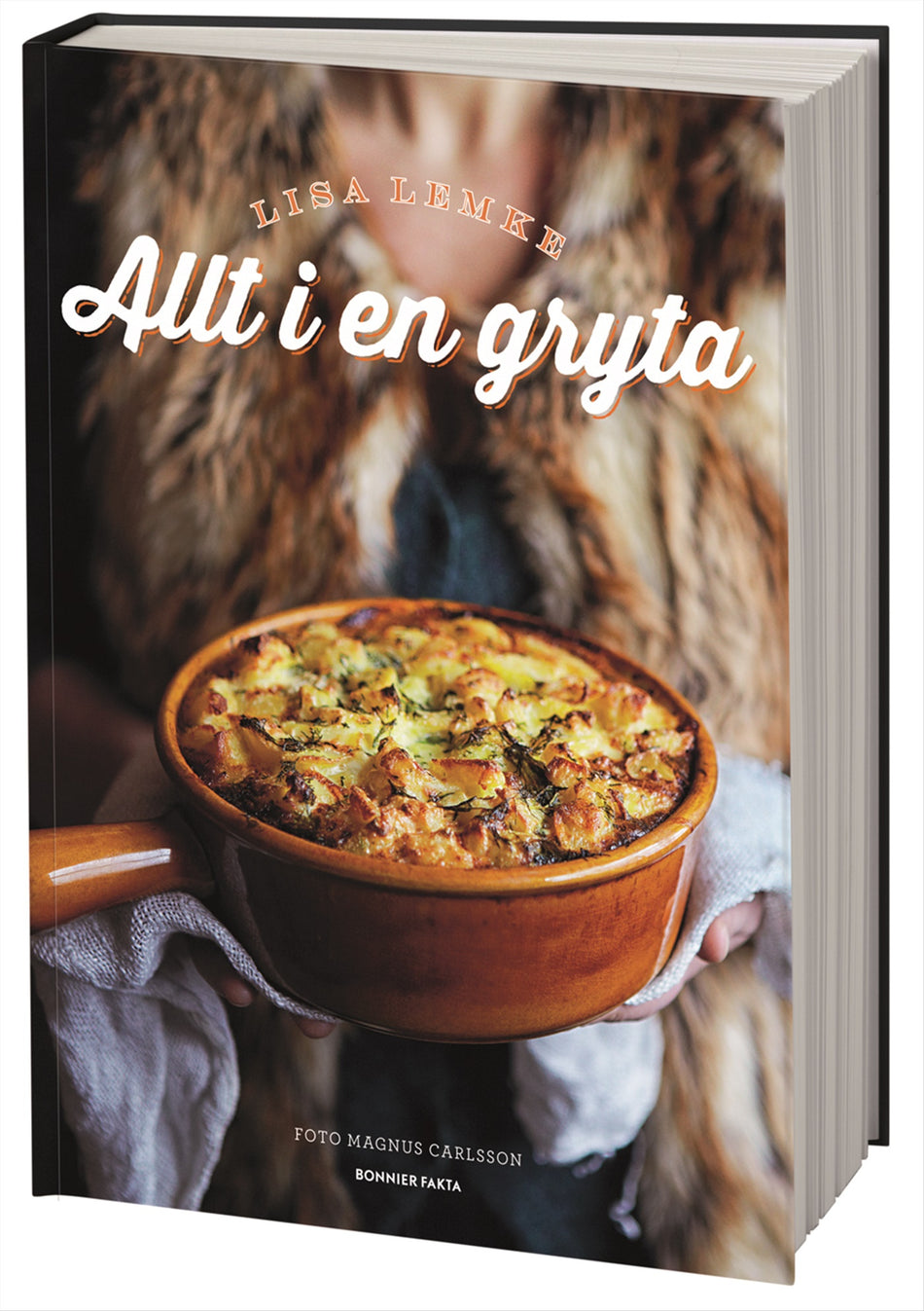 Valokuva kirjasta Lisa Lemke Allt i en gryta, kuuluu tuoteryhmään Ruots harrasteet taide.