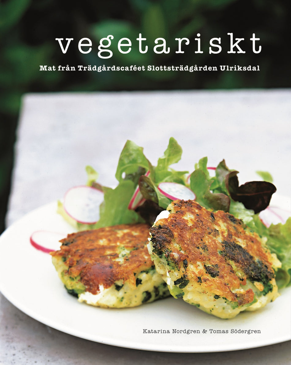 Valokuva kirjasta Katarina Nordgren Vegetariskt : mat från Trädgårdscaféet Slottsträdgården Ulriksdal, kuuluu tuoteryhmään Ruots harrasteet taide.