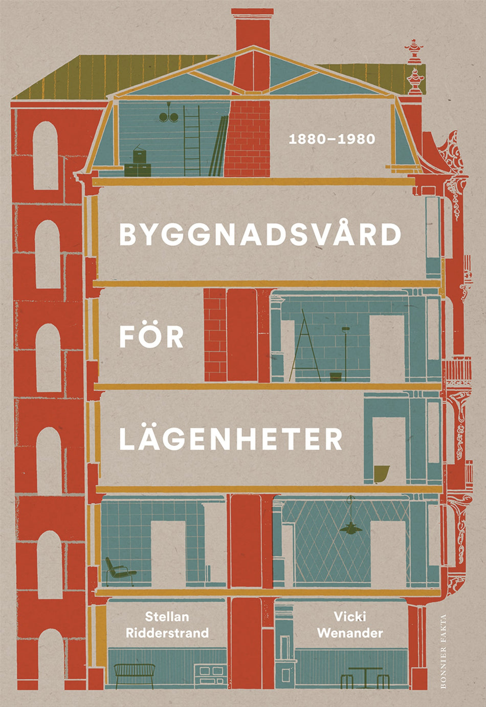 Valokuva kirjasta Stellan Ridderstrand / Vicki Wenander Byggnadsvård för lägenheter 1880-1980, kuuluu tuoteryhmään Ruots harrasteet taide.