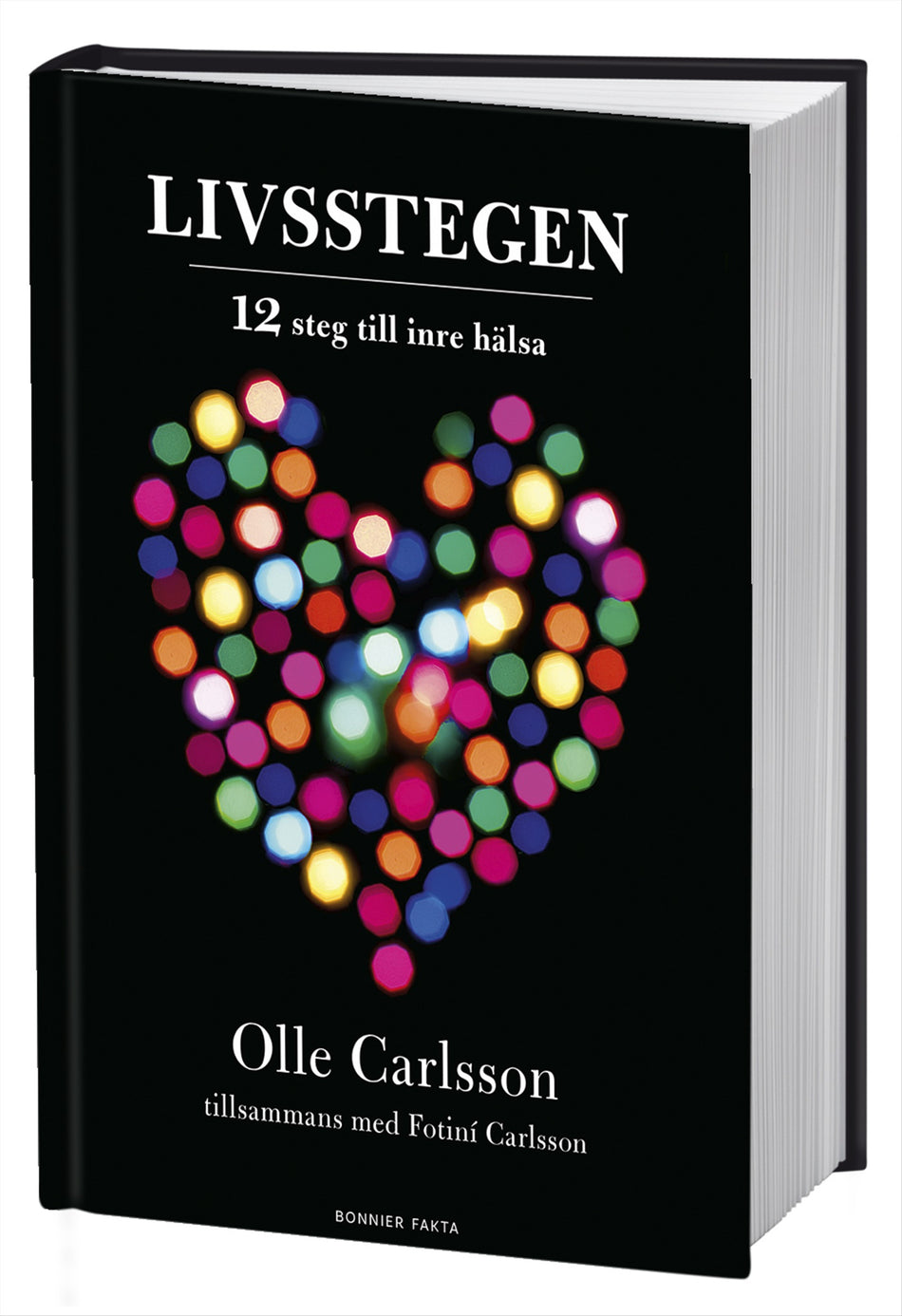 Valokuva kirjasta Olle Carlsson / Fotiní Carlsson Livsstegen : 12 steg till inre hälsa, kuuluu tuoteryhmään Ruots muu tieto.