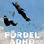 Tuotteen Fördel ADHD : var på skalan ligger du? pikkukuva 1