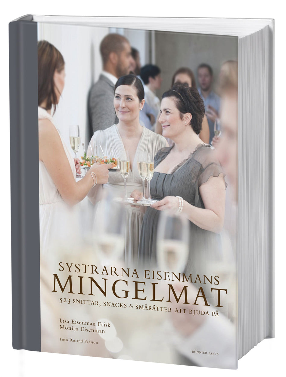 Valokuva kirjasta Lisa Eisenman Frisk / Monica Eisenman Systrarna Eisenmans mingelmat : 565 snittar, snacks &amp; smårätter, kuuluu tuoteryhmään Ruots harrasteet taide.