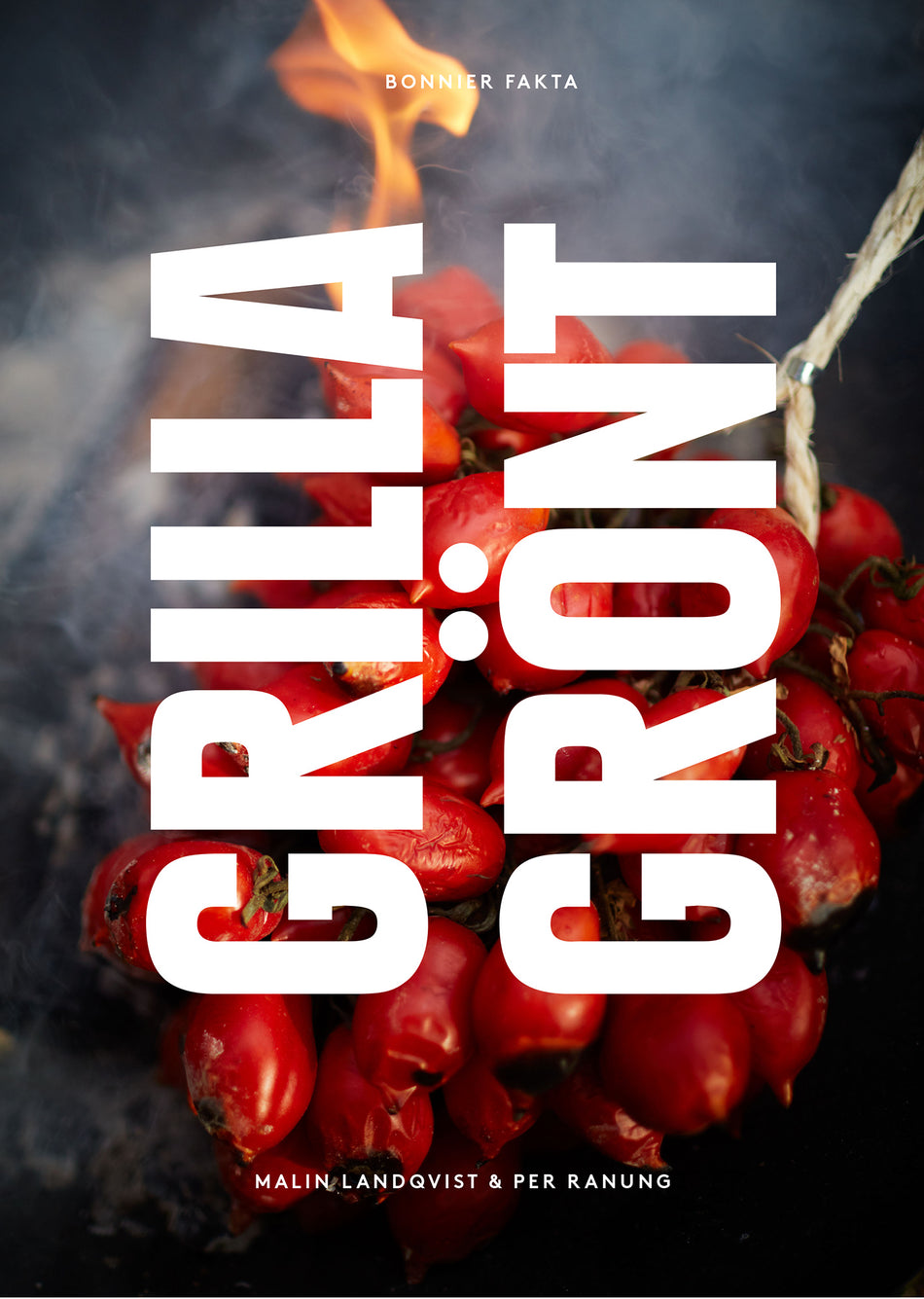 Valokuva kirjasta Malin Landqvist Grilla grönt, kuuluu tuoteryhmään Ruots harrasteet taide.