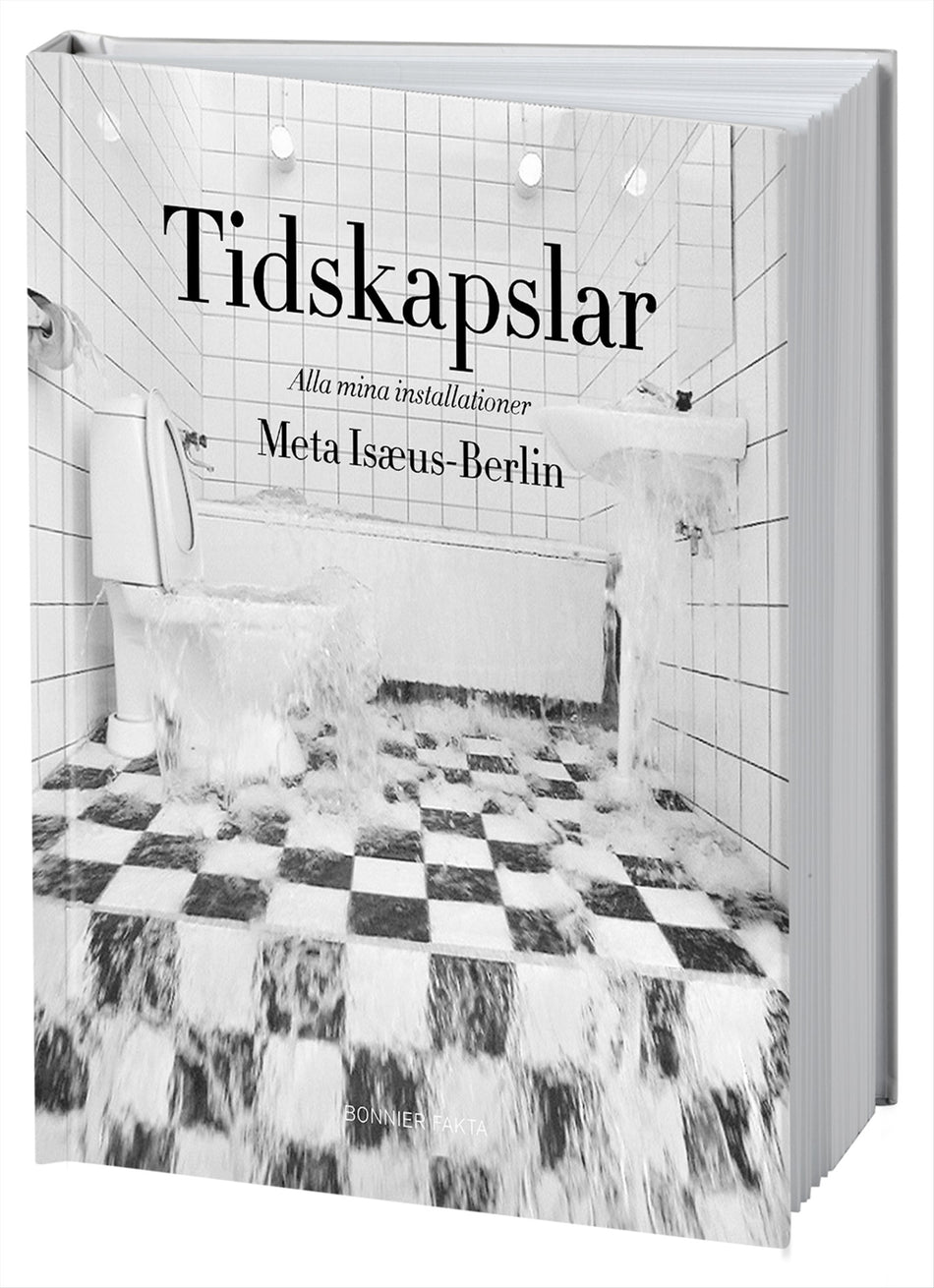 Valokuva kirjasta Meta Isæus-Berlin Tidskapslar : alla mina installationer, kuuluu tuoteryhmään Ruots harrasteet taide.