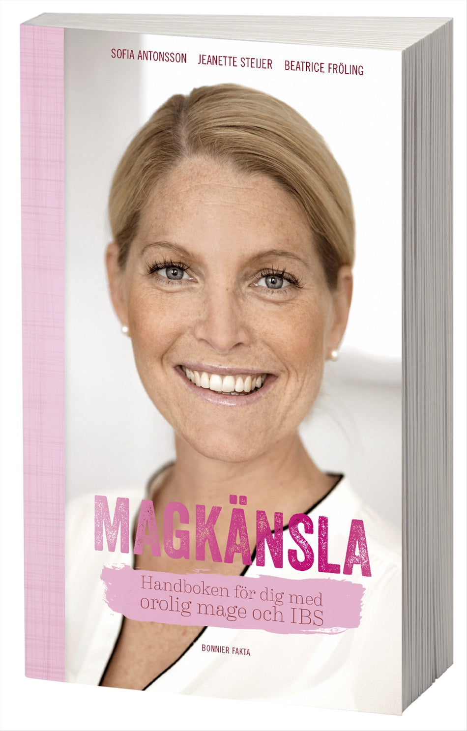 Valokuva kirjasta Sofia Antonsson / Jeanette Steijer / Beatrice Fröling Magkänsla : handboken för dig med orolig mage och IBS, kuuluu tuoteryhmään Ruots muu tieto.