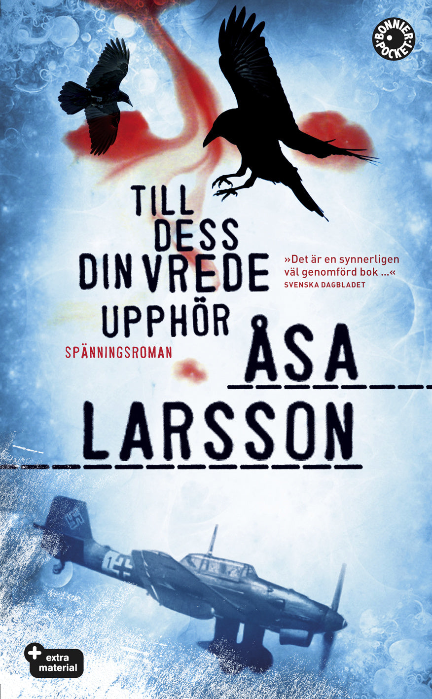 Valokuva kirjasta Åsa Larsson Till dess din vrede upphör, kuuluu tuoteryhmään Ruots kaunokirjat.