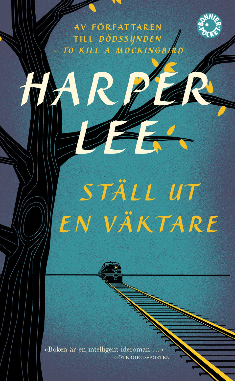 Valokuva kirjasta Harper Lee Ställ ut en väktare, kuuluu tuoteryhmään Ruots kaunokirjat.
