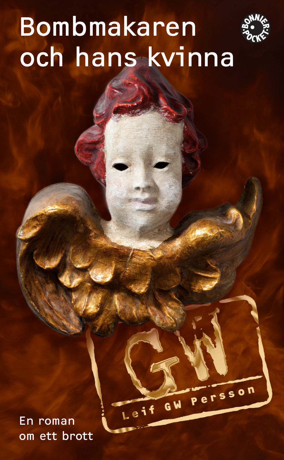 Valokuva kirjasta Leif G. W. Persson Bombmakaren och hans kvinna, kuuluu tuoteryhmään Ruots kaunokirjat.