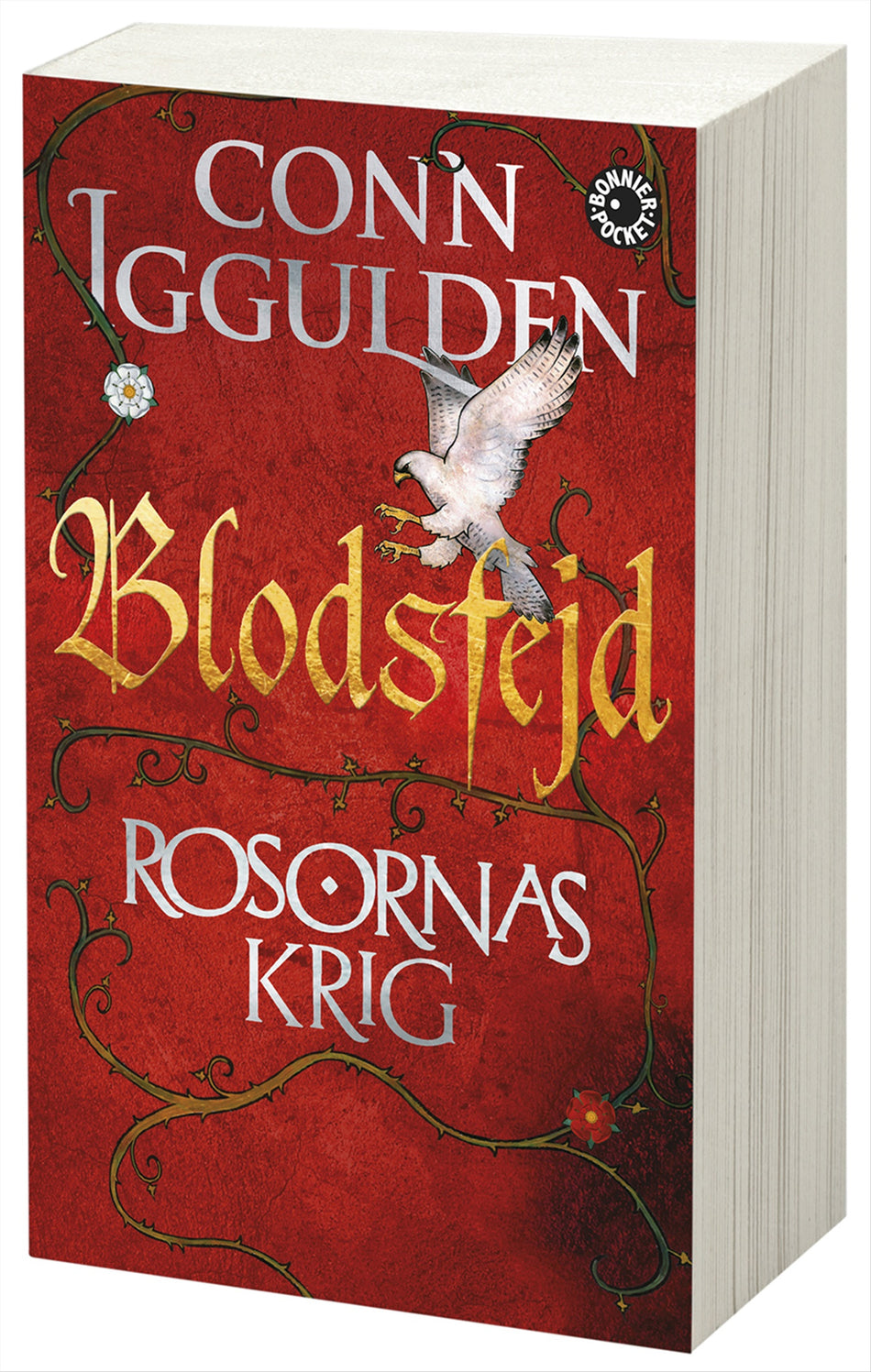Valokuva kirjasta Conn Iggulden Rosornas krig. Tredje boken, Blodsfejd, kuuluu tuoteryhmään Ruots kaunokirjat.