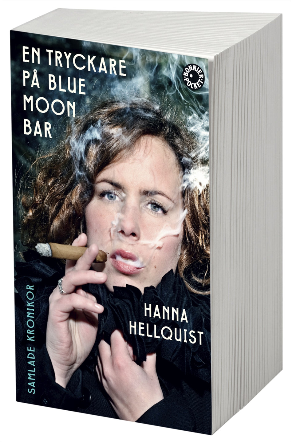 Valokuva kirjasta Hanna Hellquist En tryckare på Blue Moon Bar : samlade krönikor, kuuluu tuoteryhmään Ruots muu tieto.