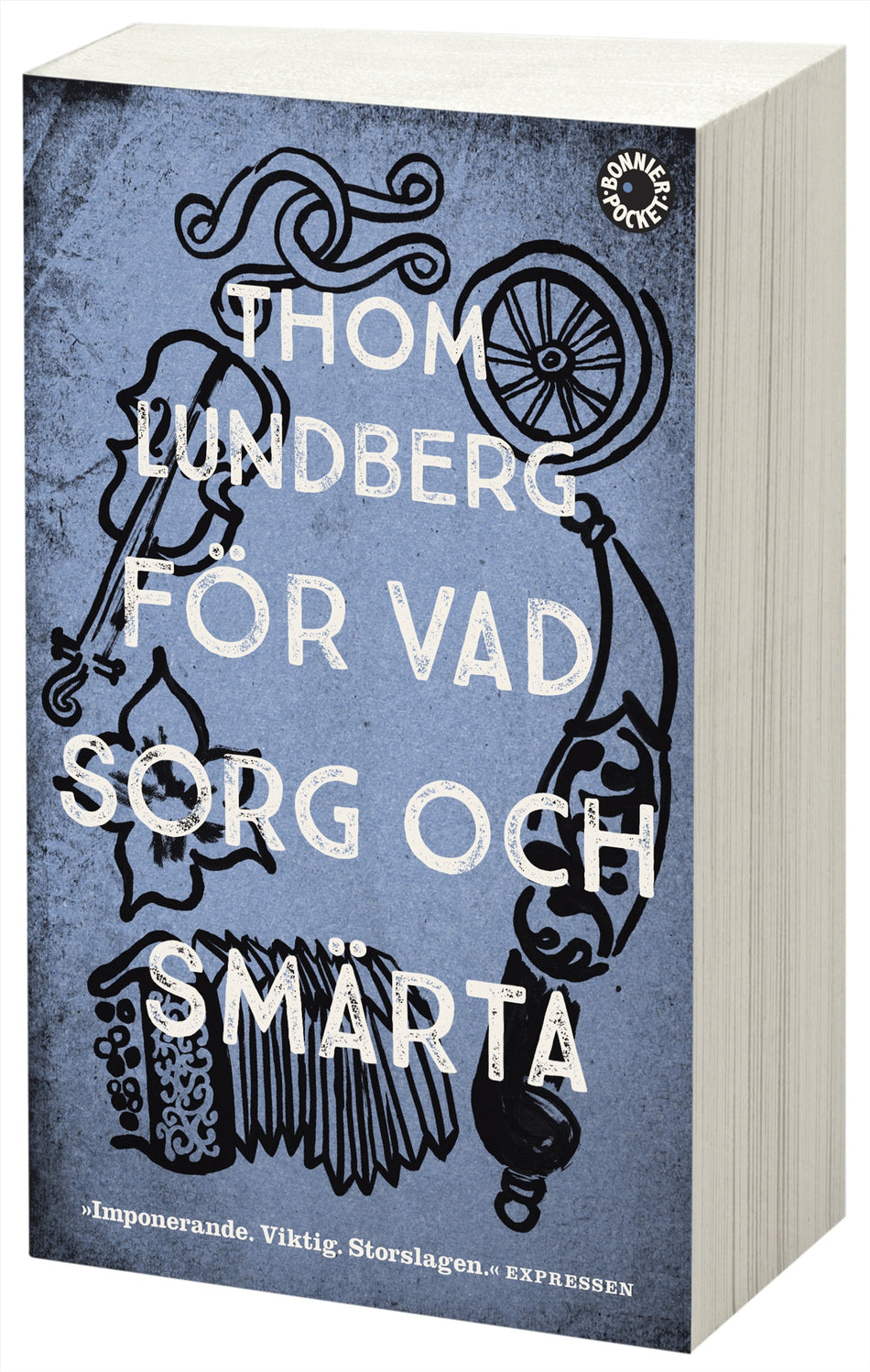 Valokuva kirjasta Thom Lundberg För vad sorg och smärta, kuuluu tuoteryhmään Ruots kaunokirjat.