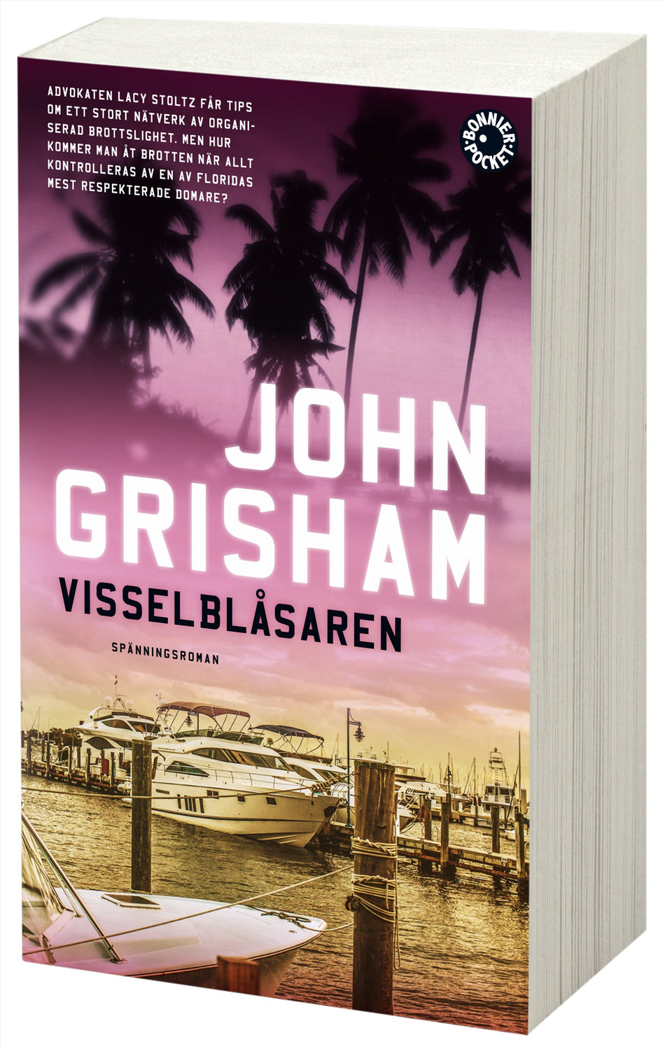 Valokuva kirjasta John Grisham Visselblåsaren, kuuluu tuoteryhmään Ruots kaunokirjat.