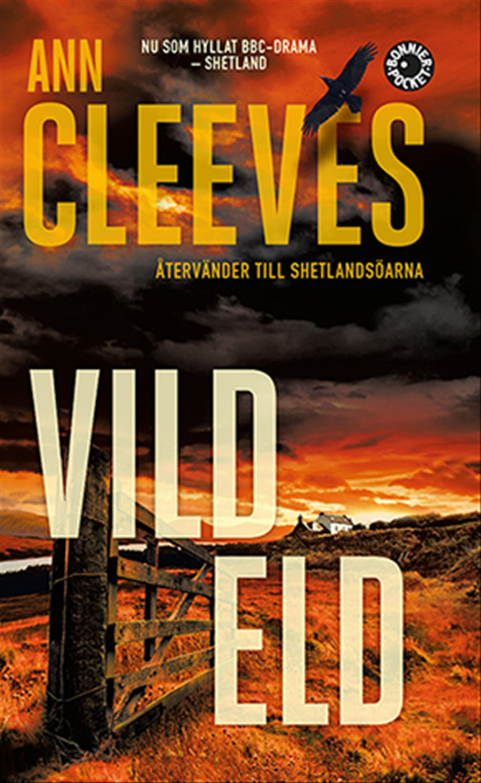Valokuva kirjasta Ann Cleeves Vild eld, kuuluu tuoteryhmään Ruots kaunokirjat.