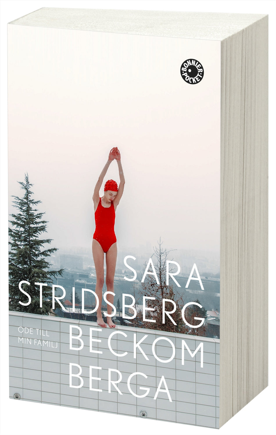 Valokuva kirjasta Sara Stridsberg Beckomberga : ode till min familj, kuuluu tuoteryhmään Ruots kaunokirjat.