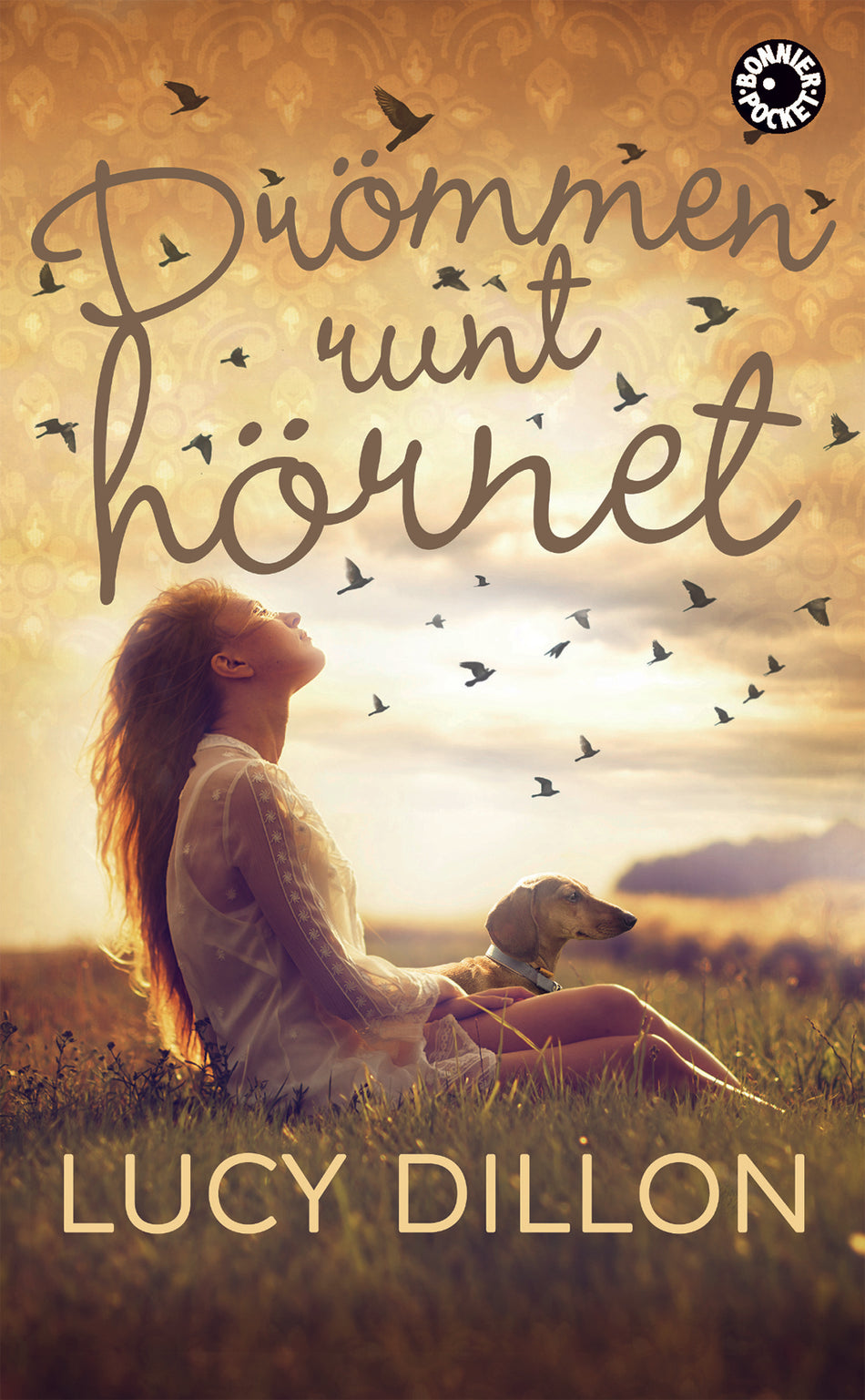 Valokuva kirjasta Lucy Dillon Drömmen runt hörnet, kuuluu tuoteryhmään Ruots kaunokirjat.