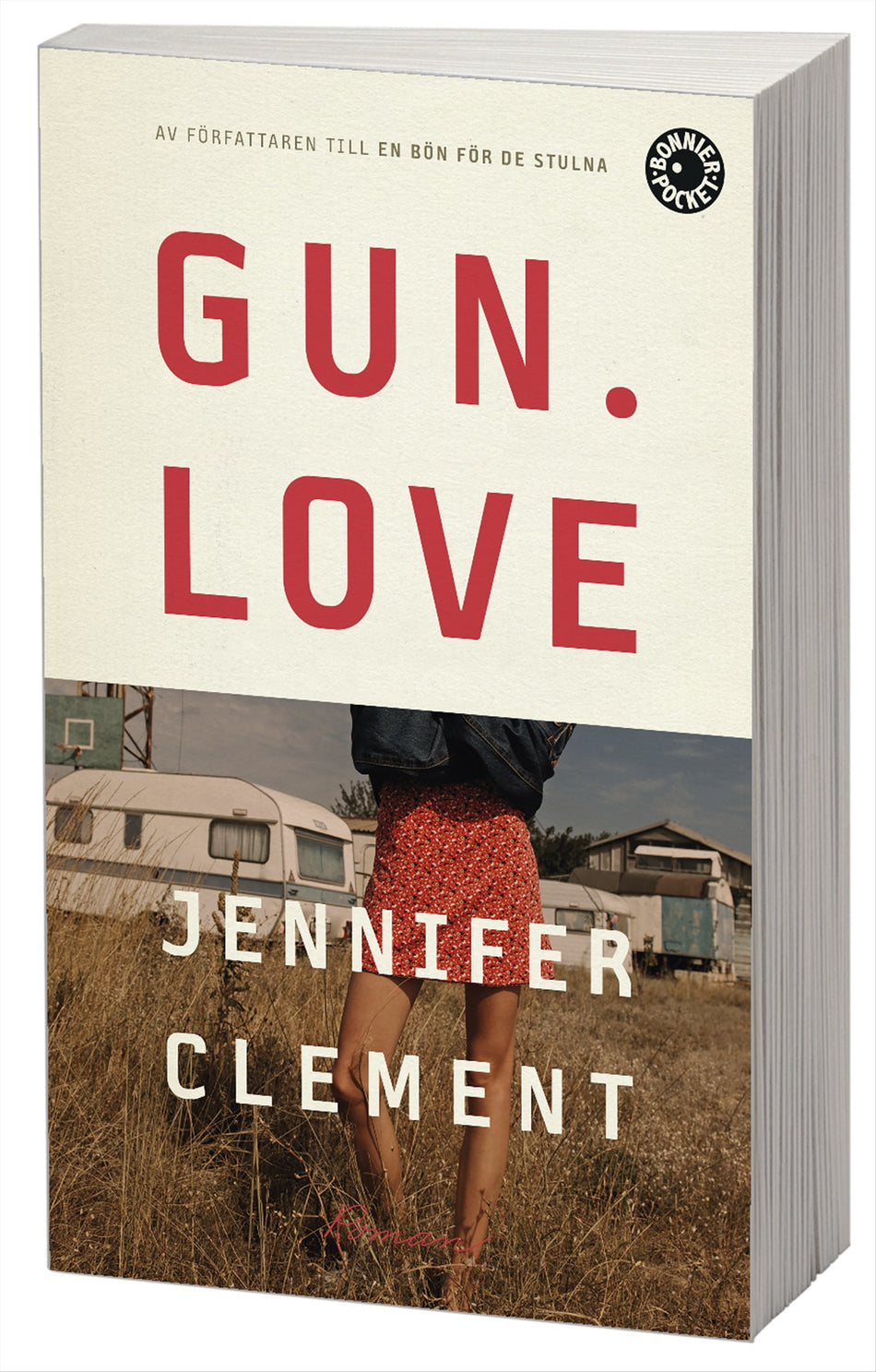 Valokuva kirjasta Jennifer Clement Gun love, kuuluu tuoteryhmään Ruots kaunokirjat.