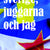 Tuotteen Sverige, juggarna och jag pikkukuva 2